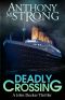 Deadly Crossing (The John Decker Supernatural Thriller Series Book 11)