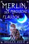 Merlin, der magische Flausch (German Edition)