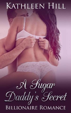 A Sugar Daddy’s Secret · Billionaire Romance