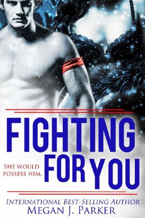 Fighting for You