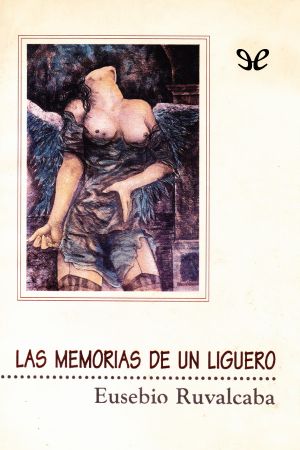 Las Memorias De Un Liguero