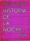 Historia De La Noche