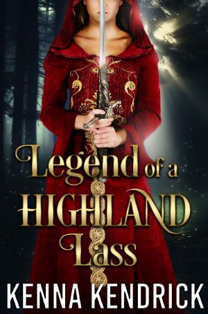 Legend of a Highland Lass · Their fame was legendary, their true selves more vulnerable than ever...