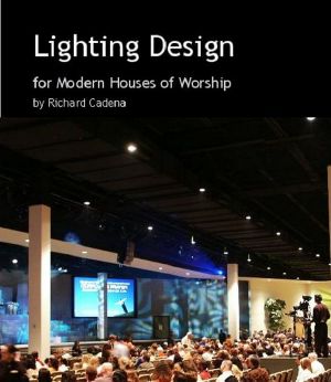 Lighting Design for Modern Houses of Worship