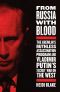 From Russia With Blood