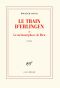 Le train d'Erlingen ou La métamorphose de Dieu (Gallimard, 16 août)