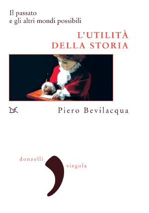 L’utilità Della Storia