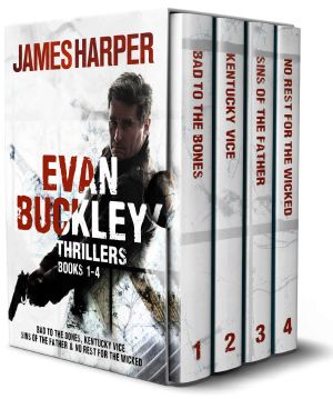 The Evan Buckley Thrillers · Books 1 - 4 (Evan Buckley Thrillers Box Sets)