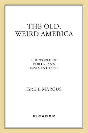 The Old, Weird America