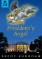 The President's Angel