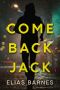 Come Back Jack: Our Father's Eyes Book 1