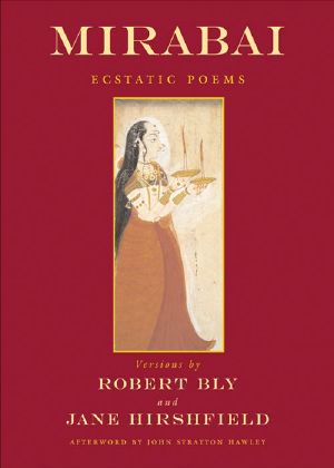 Mirabai · Ecstatic Poems