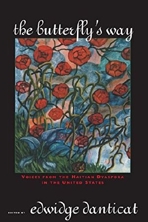 Butterfly's Way · Voices From the Haitian Dyaspora in the United States