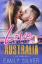 Love in Australia: A Love Abroad Story (Love Abroad Series Book 3)