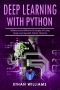 Deep Learning With Python · Advanced and Effective Strategies of Using Deep Learning With Python Theories