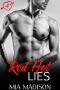 Red Hot Lies · A Steamy Fake Engagement Romance