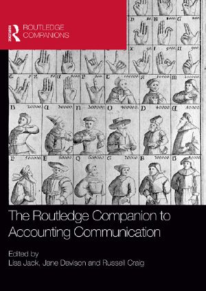 The Routledge Companion to Accounting Communication