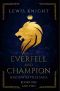 Everfell and Champion