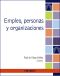 Empleo, personas y organizaciones (Psicología) (Spanish Edition)