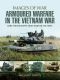 Armoured Warfare in the Vietnam War · Rare Photographs From Wartime Archives (Images of War)