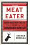 Meat Eater · Adventures From the Life of an American Hunter