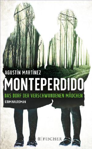 Monteperdido · Das Dorf der verschwundenen Mädchen