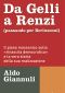 Da Gelli a Renzi (Passando Per Berlusconi)