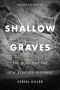 Shallow Graves