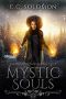 Mystic Souls: Paranormal World: Book Four