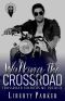 Walking the Crossroad · Crossroad Soldiers MC