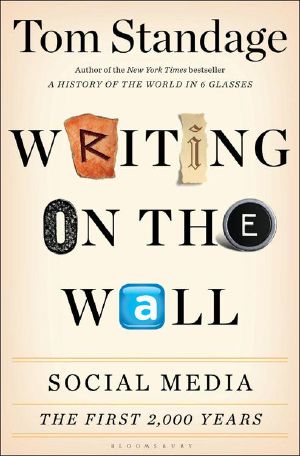 Writing on the Wall · Social Media - The First 2,000 Years