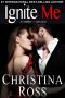 Ignite Me (The Annihilate Me Series)