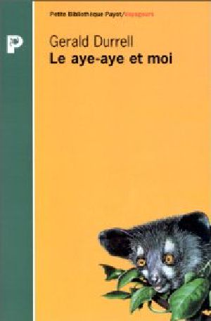 Le Aye-Aye Et Moi