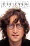 John Lennon · Die Biographie