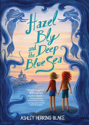 Hazel Bly and the Deep Blue Sea