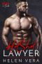 HotShot Lawyer · STANDALONE BAD BOY ROMANCE (Bad Boys in Suits Book 1)