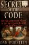 Secrets of the Code · the Unauthorized Guide to the Mysteries Behind the Da Vinci Code