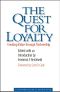 The Quest for Loyalty · Creating Value Through Partnerships