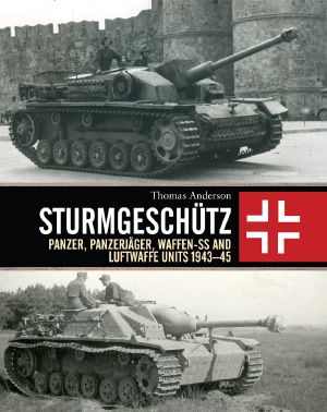 Sturmgeschütz · Panzer, Panzerjäger, Waffen-SS and Luftwaffe Units 1943–45