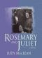 Rosemary and Juliet