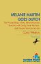 Melanie Martin Goes Dutch