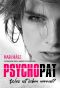 Psycho-Pat · Was ist schon normal?