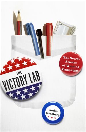 The Victory Lab · the Secret Science of Winning Campaigns