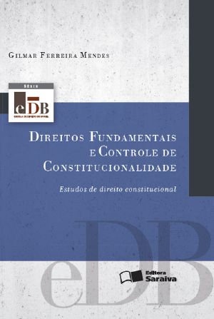 Direitos Fundametais E Controle De Constitucionalidades