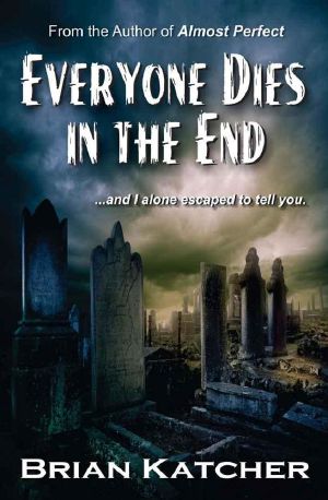 Everyone Dies in the End