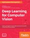 Deep Learning for Computer Vision