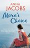 Mara's Choice