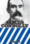 A Rebel's Guide to James Connolly