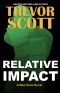 Relative Impact (Max Kane Series Book 3)