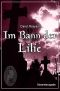 Im Bann der Lilie · Gesamtausgabe